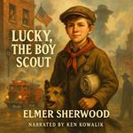 Lucky, The Boy Scout