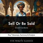Sell Or Be Sold by Grant Cardone