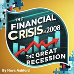 Financial Crisis of 2008, The
