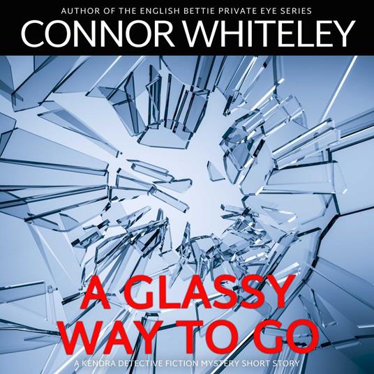 Glassy Way To Go, A