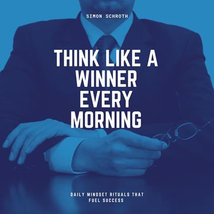 Think Like A Winner Every Morning