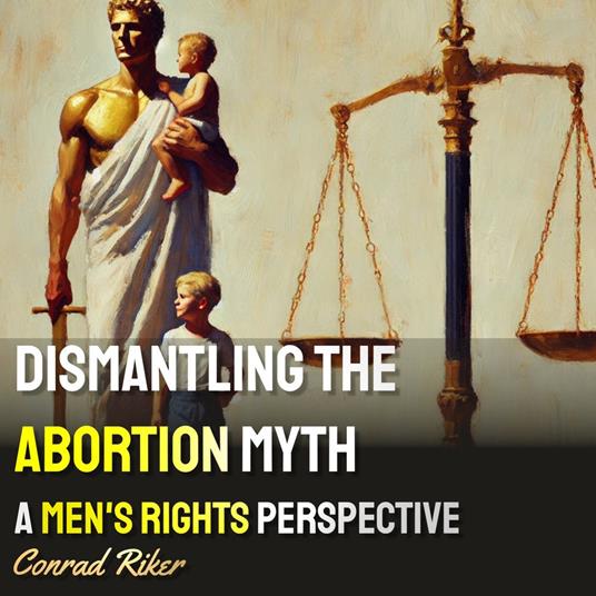 Dismantling the Abortion Myth