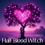 Half Blood Witch