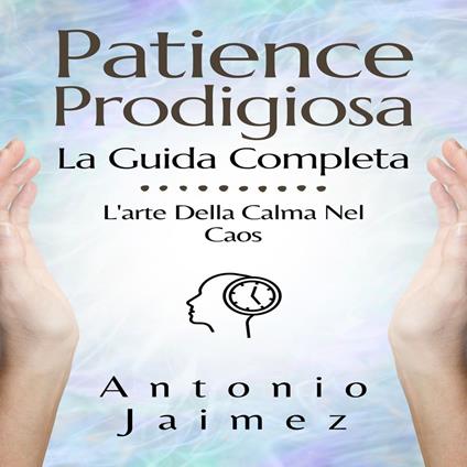 Pazienza Prodigiosa, La Guida Completa