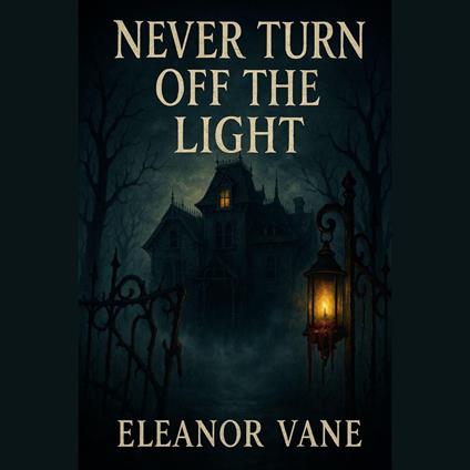 Never Turn Off The Light