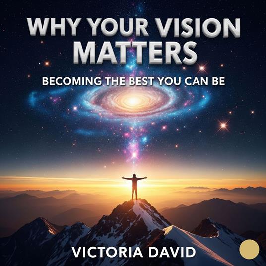 Why Your Vision Matters