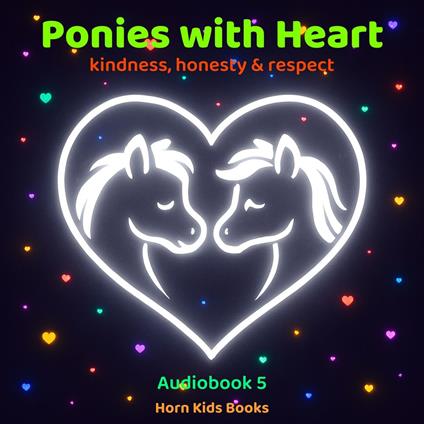 Ponies with Heart – ponies playing in the meadow for – kindness, honesty & respect
