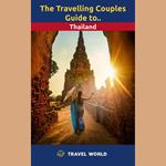 Travelling Couples Guide to Thailand, The