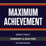 Summary & Analysis of Maximum Achievement By Brian Tracy