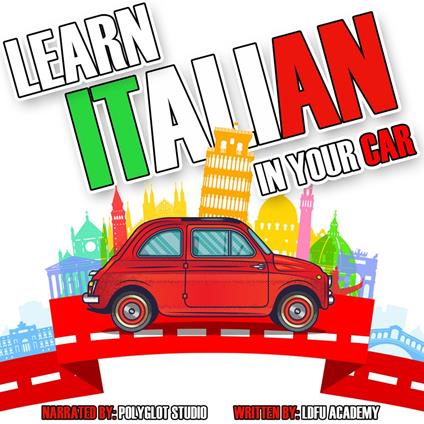 Learn Italian in Your Car