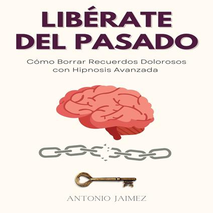 Libérate del Pasado