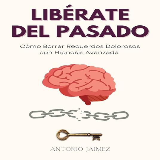 Libérate del Pasado