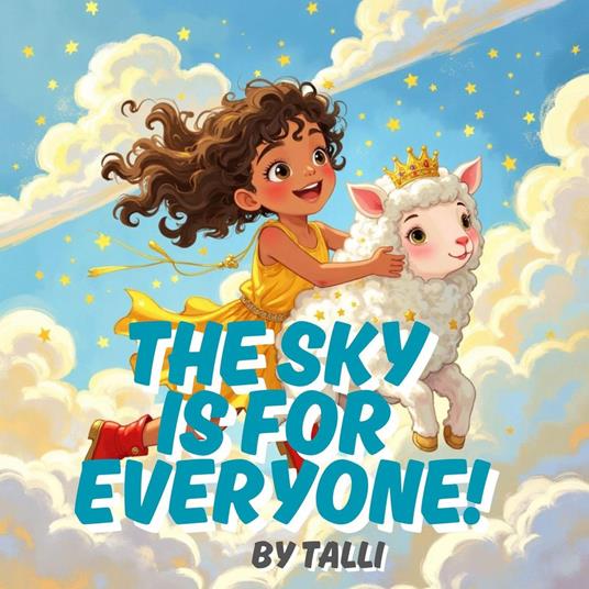 Sky Is For Everyone, The