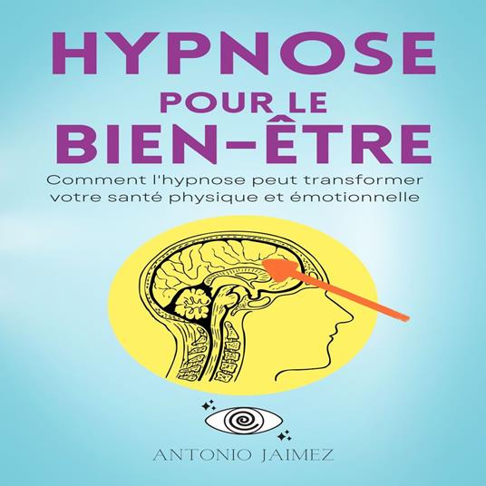 Hypnose Pour Le Bien-Être