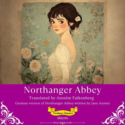Northanger Abbey German Version | Timeless Classics