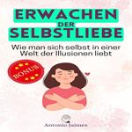 Erwachen der Selbstliebe