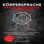 Körpersprache, der vollständige Leitfaden
