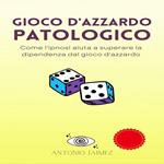 Gioco D'Azzardo Patologico