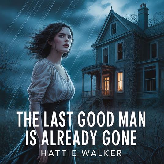 last good man is already gone, The