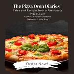 Pizza Oven Diaries, The