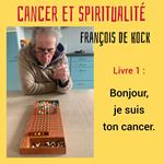 Bonjour, je suis ton cancer