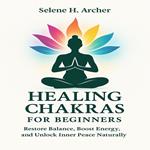 Healing Chakras for Beginners