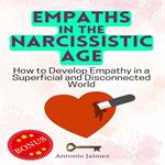 Empaths in the Narcissistic Age