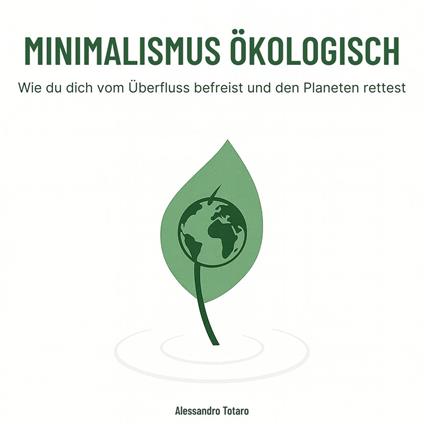 Minimalismus Ökologisch