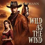 Wild as the Wind
