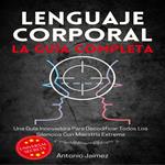 Lenguaje Corporal, la Guía Completa