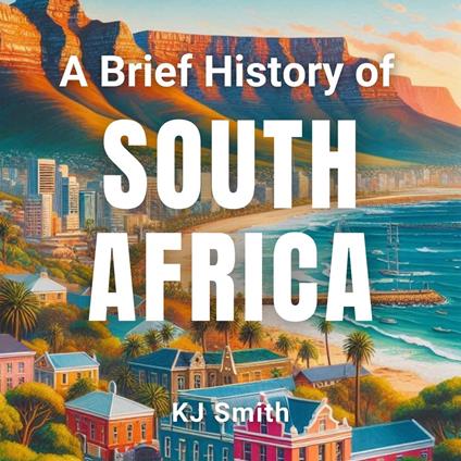 Brief History of South Africa, A