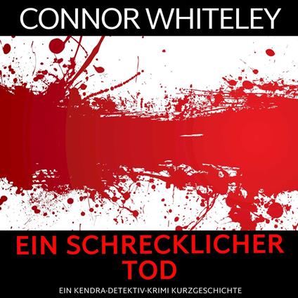 Ein schrecklicher Tod