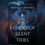 Echoes Of Silent Tides