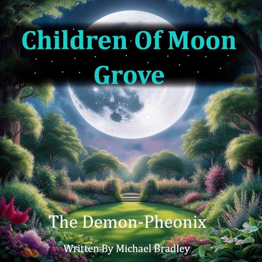 Children of Moon Grove - The Demon Pheonix
