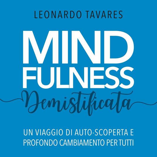 Mindfulness Demistificata