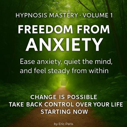 Freedom from Anxiety