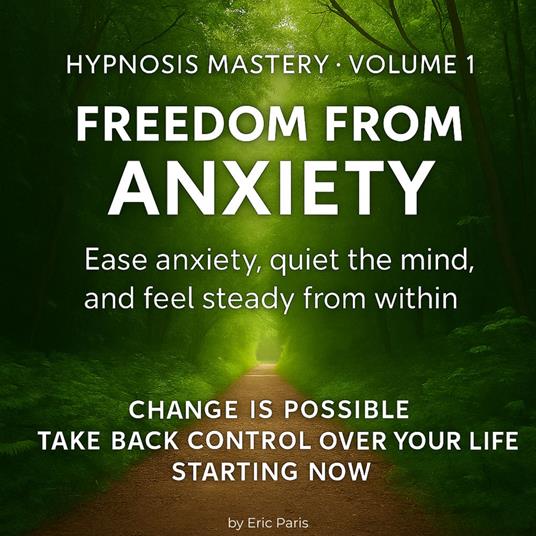 Freedom from Anxiety