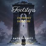 Footsteps in Frost Hollow