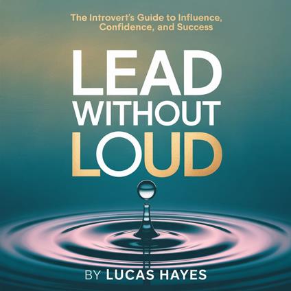 Lead Without Loud
