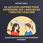 65 Astuces Rapides pour Apprendre des Langues en 7 Minutes Chacune