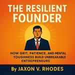Resilient Founder, The
