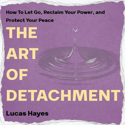 Art of Detachment, The