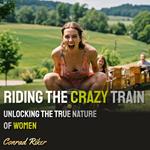 Riding the Crazy Train
