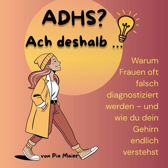 ADHS? Ach deshalb …