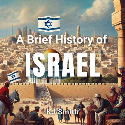 Brief History of Israel, A
