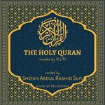 Holy Quran, The - Sheikh Abdul Rashid Sufi