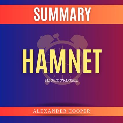 Summary of Hamnet by Maggie O’Farrell