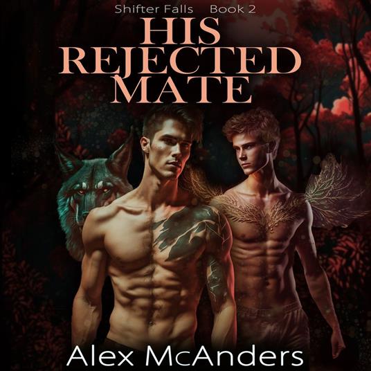 His Rejected Mate: MM Wolf Shifter Romance