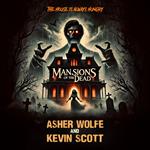 Mansions of the Dead