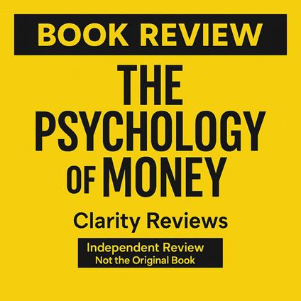 Psychology of Money — Book Review — Morgan Housel, The